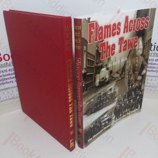 Picture of Flames Across the Tawe: The Illustrated History of Swansea City Fire Brigade