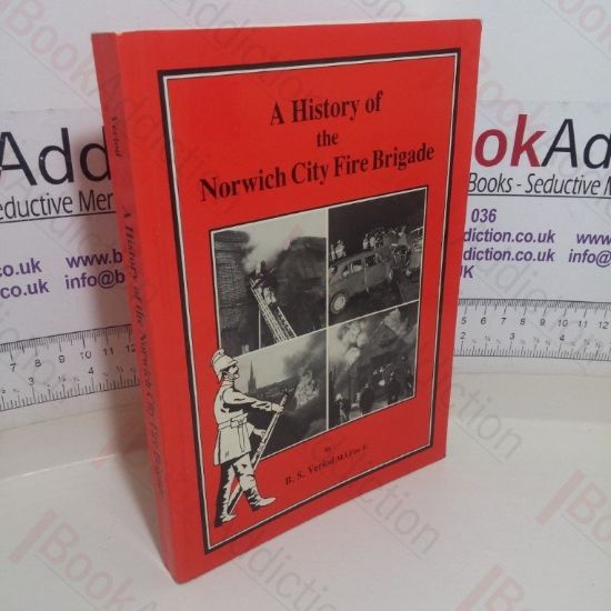 Picture of A History of the Norwich Fire Brigade