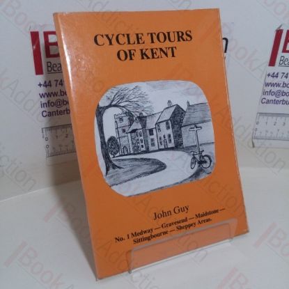 Picture of Cycle Tours of Kent, No. 1: Medway, Gravesend, Maistone, Sittingbourne, Sheppey Areas