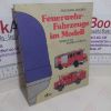 Picture of Feuerwehr-Fahrzeuge im Modell: Vorbildlich Sammeln & Bauen
