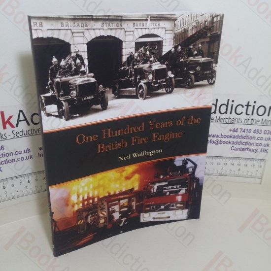 Picture of One Hundred Years of the British Fire Engine