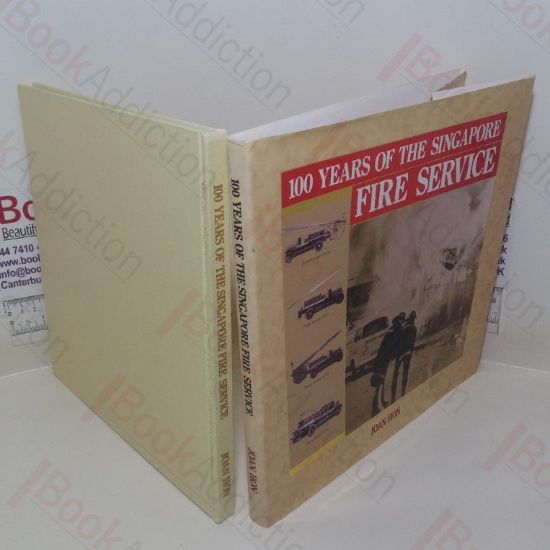 Picture of 100 Years of the Singapore Fire Service