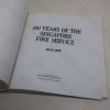 Picture of 100 Years of the Singapore Fire Service