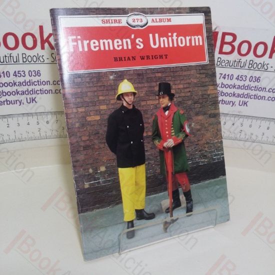 Picture of Firemen's Uniform (Shire Album series, No. 273)