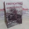 Picture of Firefighting in Worcestershire (Archive Photographs series)