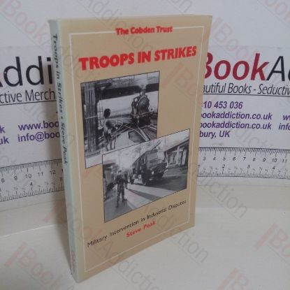 Picture of Troops in Strikes: Military Intervention in Industrial Disputes