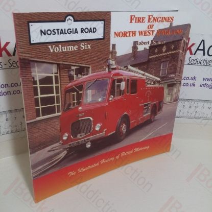Picture of Fire Engines of North West England (Nostalgia Road, Volume 6)