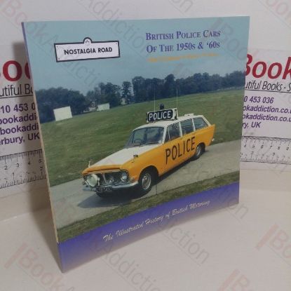 Picture of British Police Cars of the 1950s & '60s (Nostalgia Road, Volume 7)