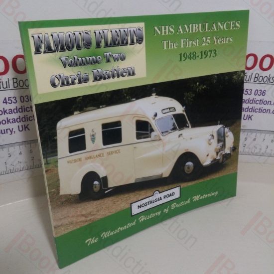 Picture of NHS Ambulances: The First Twenty-five Years, 1948-1973: The Illustrated History of British Motoring (Nostalgia Road, Volume 2)