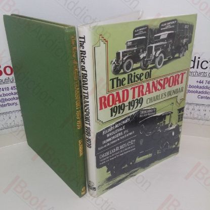 Picture of The Rise of Road Transport, 1919-1949
