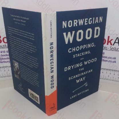 Picture of Norwegian Wood: Chopping, Stacking and Drying Wood the Scandinavian Way
