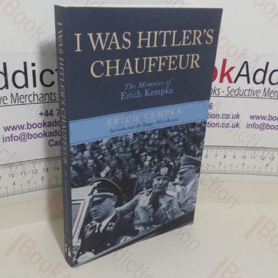 Picture of I Was Hitler's Chauffeur: The Memoirs of Erich Kempka