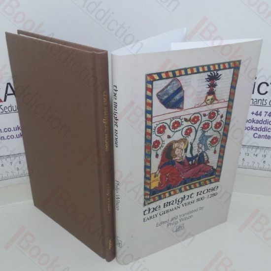 Picture of The Bright Rose: Early German Verse, 800-1250