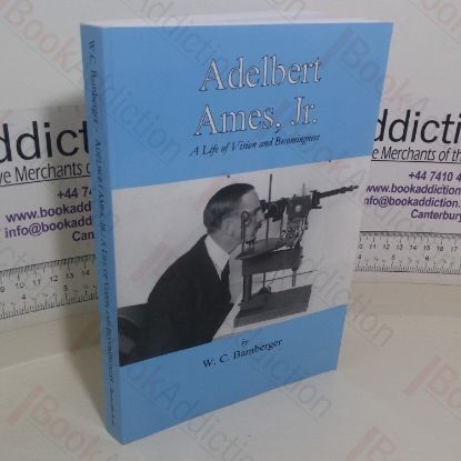 Picture of Adelbert Ames, Jr: A Life of Vision and Becomingness