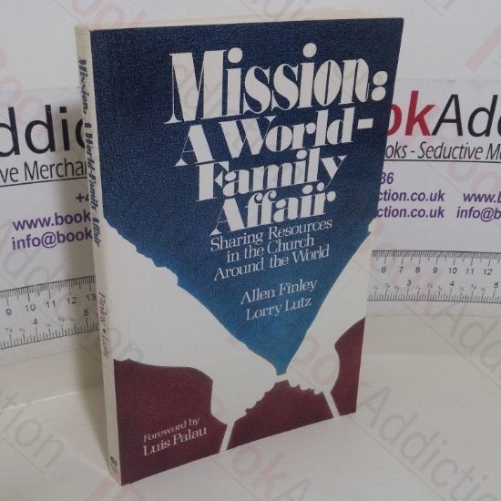 Picture of Mission: A World-family Affair - Sharing Resources in the Church Around the World (Double Signed)