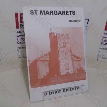 Picture of St Margarets, Rochester: A Brief History