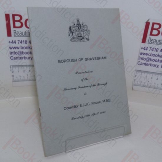 Picture of Borough of Gravesham Presentation of the Honorary Freedom of the Borough to Councillor E J J C Rouse, Tuesday 20th April, 1982