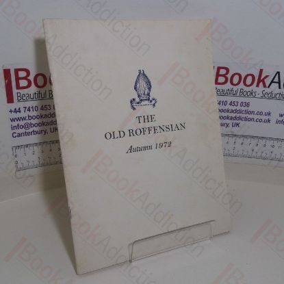 Picture of the Old Roffensian (Autumn 1972, Vol 1, No. 4)