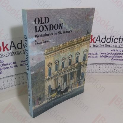 Picture of Old London: Westminster to St James's (The 'Village London' series)