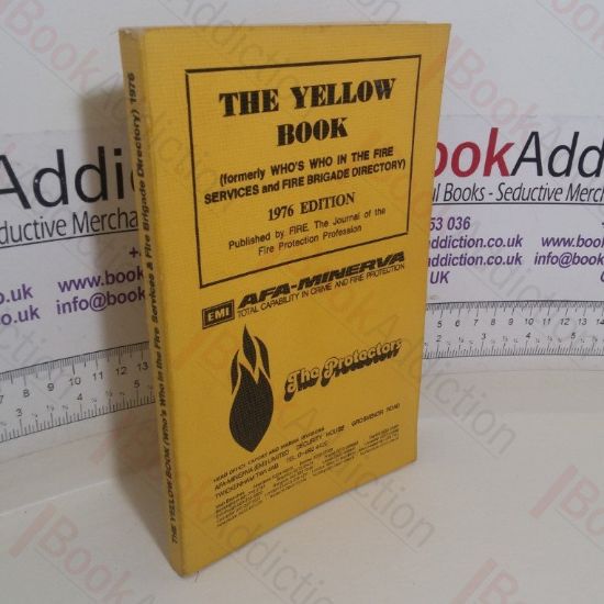 Picture of The Yellow Book, 1976 (Formerly Who's Who in the Fire Services and Fire Brigade Directory)