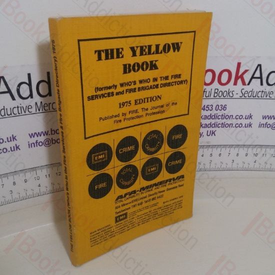 Picture of The Yellow Book, 1975 (Formerly Who's Who in the Fire Services and Fire Brigade Directory)