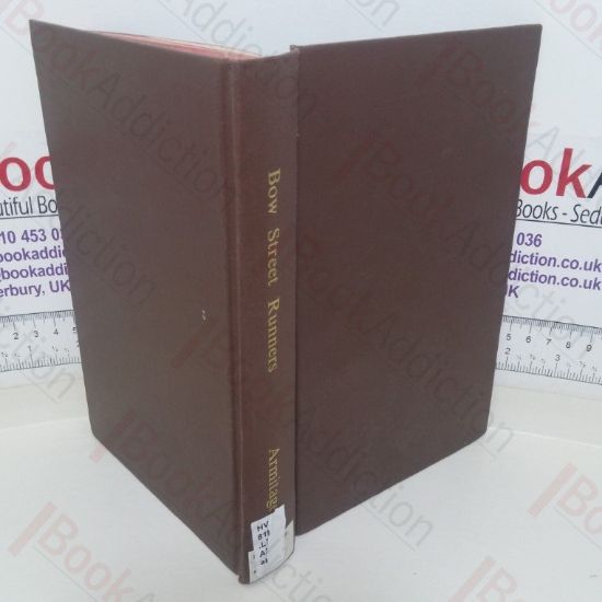 Picture of The History of the Bow Street Runners, 1729-1829