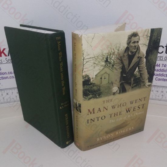 Picture of The Man Who Went Into the West: The Life of R S Thomas