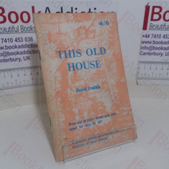 Picture of This Old House: How Old is Your Home and Who Used to Live In It?