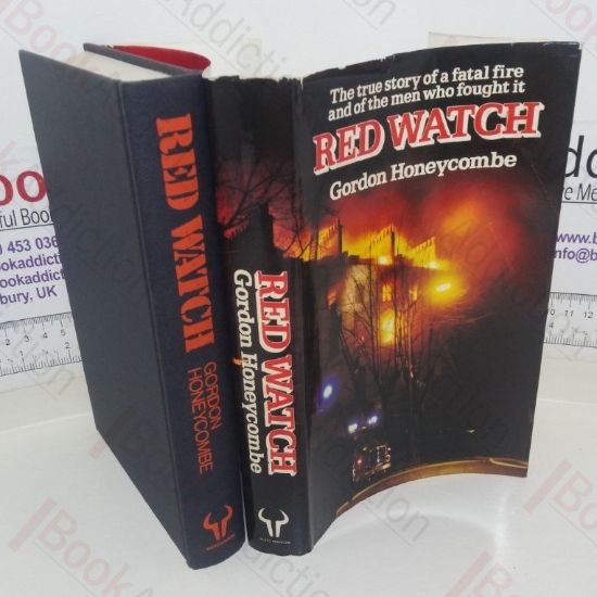 Picture of Red Watch: The True Story of a Fatal Fire and the Men Who Fought It