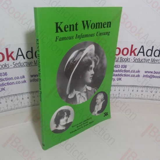 Picture of Kent Women: Famous, Infamous, Unsung