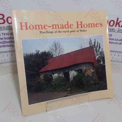 Picture of Home-made Homes: Dwellings of the Rural Poor in Wales