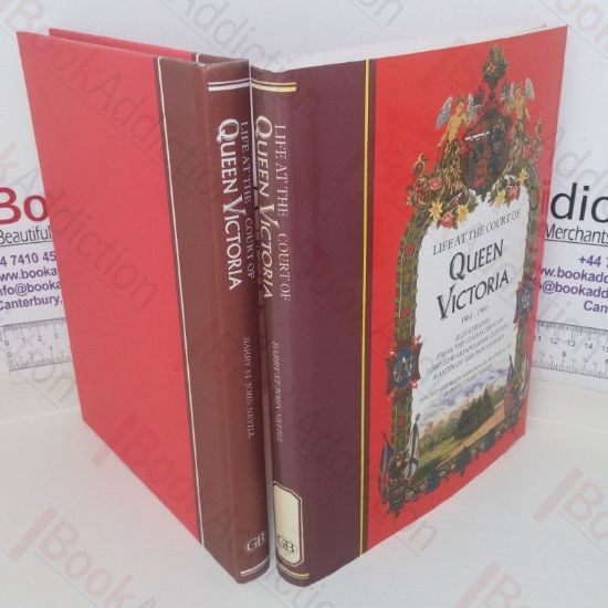 Picture of Life at the Court of Queen Victoria, 1861-1901