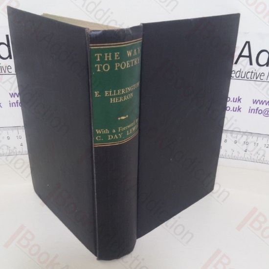 Picture of The Way to Poetry: An Anthology of English Verse from Chaucer to Sidney Keyes