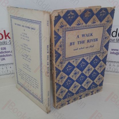 Picture of A Walk By the River and What We Find