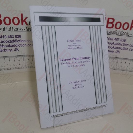 Picture of Lessons from History: Freedom, Aspiration and the New Curriculum (Politeia paper)