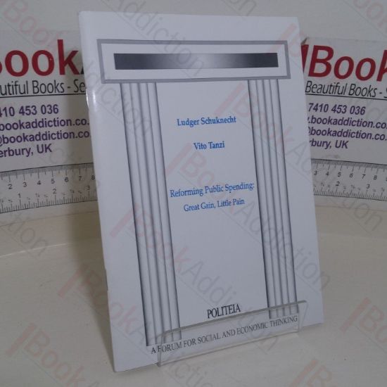 Picture of Reforming Public Spending: Great Gain, Little Pain (Politeia paper)