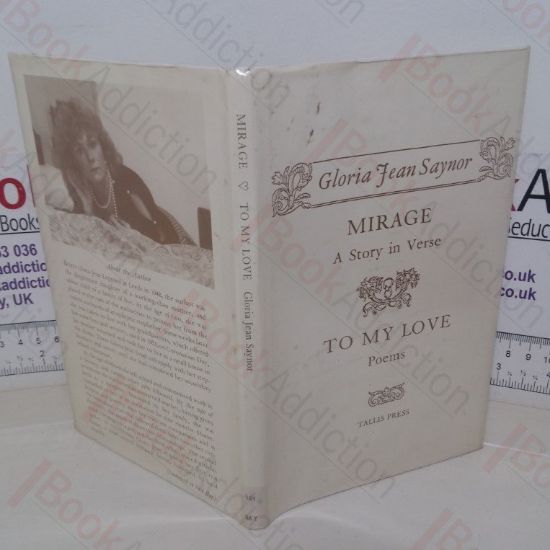 Picture of Mirage: A Story in Verse; To My Love: Poems