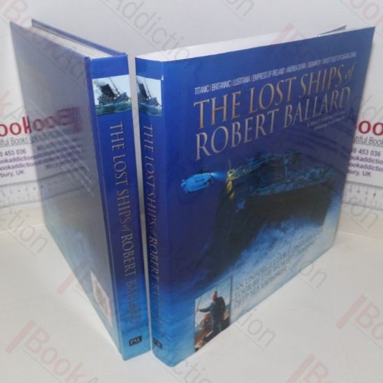 Picture of The Lost Ships of Robert Ballard: An Unforgettable Underwater Tour by the World's Leading Deep-sea Explorer