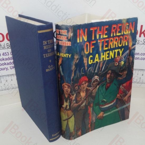 Picture of In the Reign of Terror: The Adventures of a Westminster Boy (The Foulsham Henty Library)