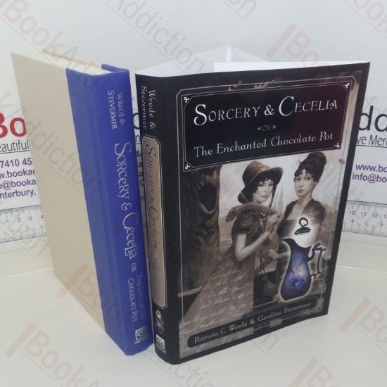 Picture of Sorcery & Cecelia, or the Enchanted Chocolate Pot, Being the Correspondence of Two Ladies of Quality Regarding Various Magical Scandals in London and the Country