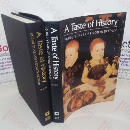 Picture of A Taste of History: 10,000 Years of Food in Britain