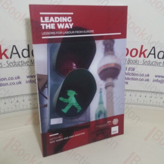 Picture of Leading the Way: Lessons for Labour from Europe