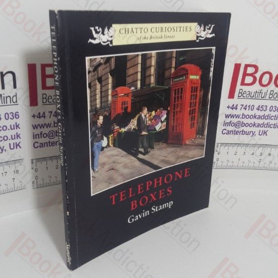 Picture of Telephone Boxes (Chatto Curiosities of the British Street series)