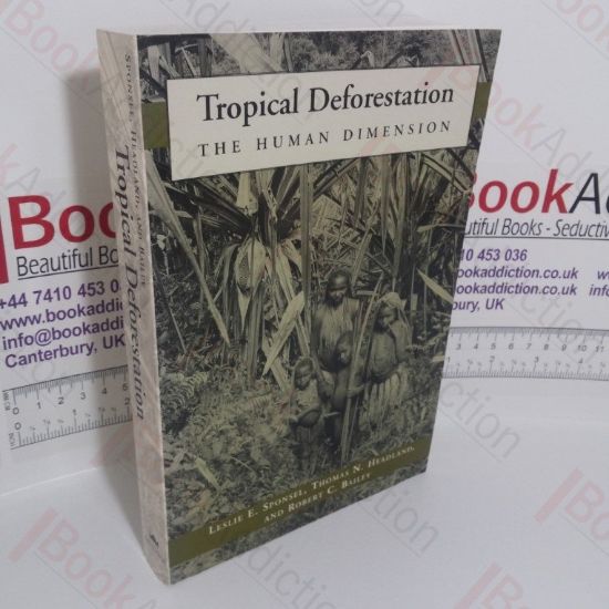 Picture of Tropical Deforestation: The Human Dimension