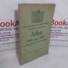 Picture of Colonial Office: Report on Aden for the Years 1951 & 1952