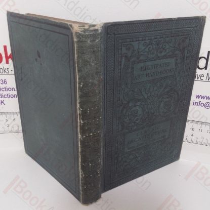 Picture of Architecture: Classic and Early Christian (Illustrated Handbooks of Art History series)