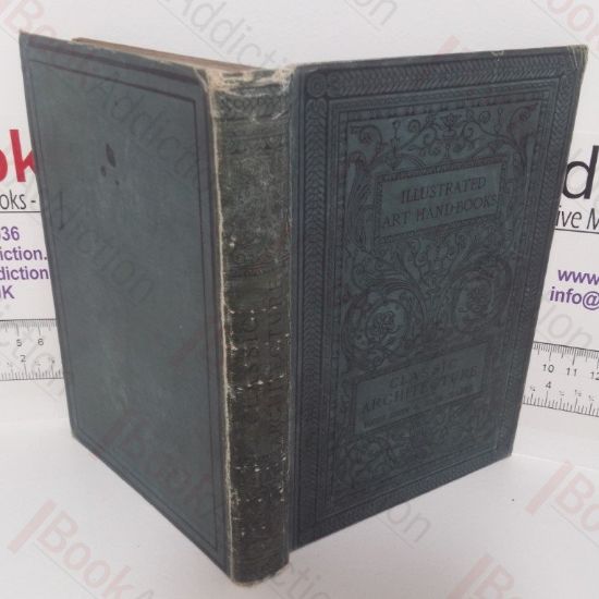 Picture of Architecture: Classic and Early Christian (Illustrated Handbooks of Art History series)