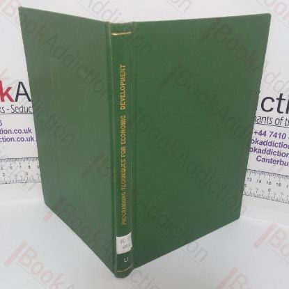 Picture of Programming Techniques for Economic Development; With Special Reference to Asia and the Far East (Development Programming Techniques series, No. 1)