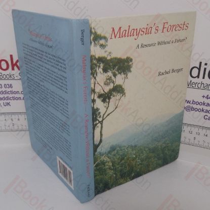 Picture of Malaysia's Forests: A Resource Without a Future