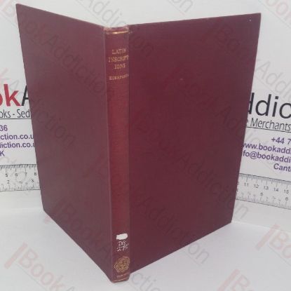 Picture of Latin Historical Inscriptions: Illustrating the History of the Early Empire